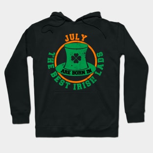 The Best Irish Lads Are Born In July T-Shirt Hoodie